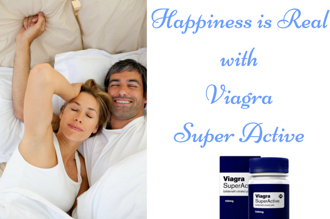 Happiness is Real with Viagra Super Active