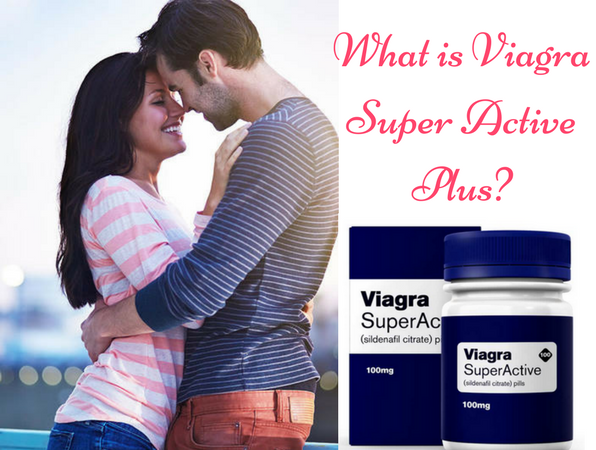What is Viagra Super Active Plus_