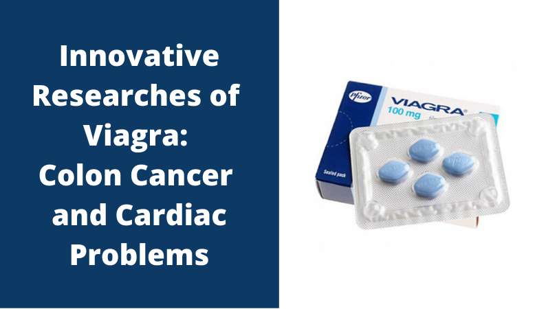 Innovative Researches of Viagra_ Colon Cancer and Cardiac Problems
